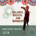 Audrey Frazier practicing yoga in Warrior II pose beneath colorful mandala artwork. Text reads “Finding Balance with Yoga.” Image represents calm, balance, and mindfulness from her real estate blog.